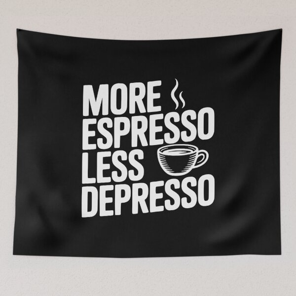 Item preview, More Espresso Less Depresso designed and sold by Frank Ring.