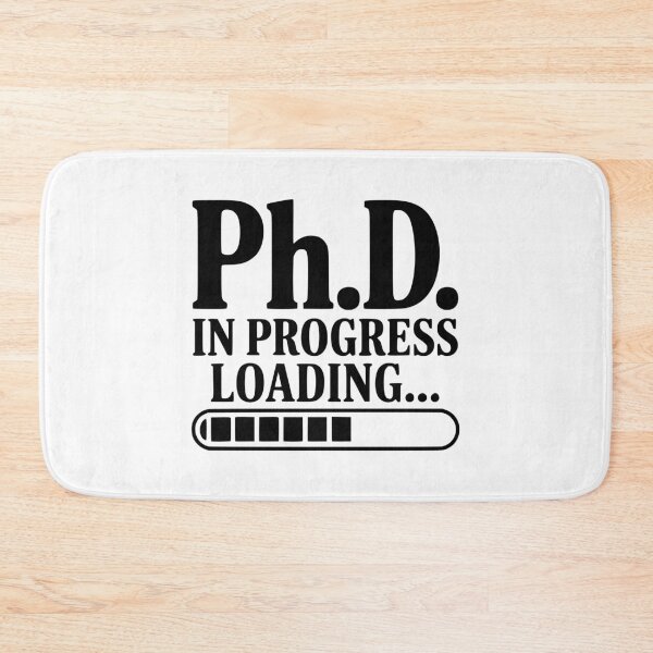 Item preview, Ph.D. In Progress Loading... designed and sold by Frank Ring.
