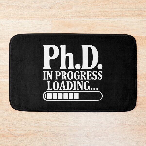 Item preview, Ph.D. In Progress Loading... designed and sold by Frank Ring.