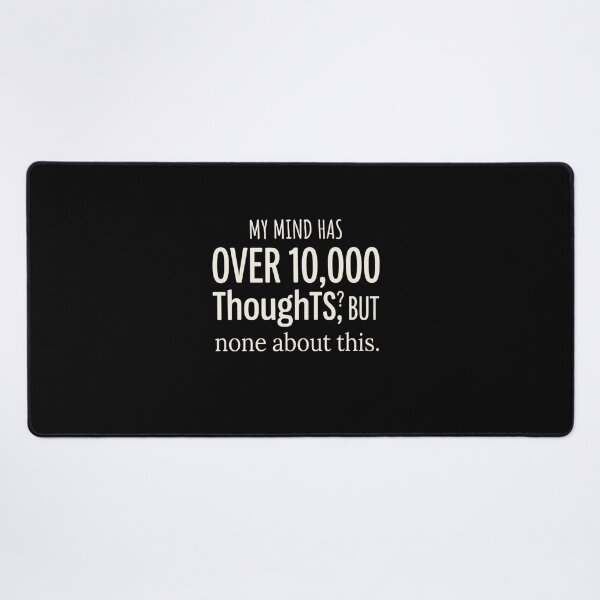 Item preview, 10,000 Thoughts None About This designed and sold by artlife4.