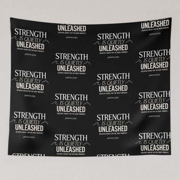 Item preview, Strength Quietly Unleashed   Patience Pays designed and sold by artlife4.