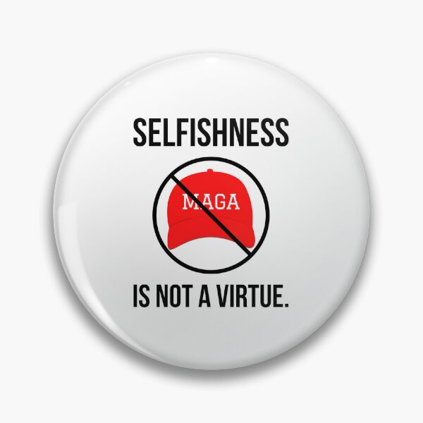 Item preview, Selfishness is not a virtue. designed and sold by Rachel the Artist .