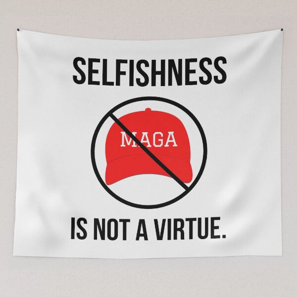 Item preview, Selfishness is not a virtue. designed and sold by Rachel the Artist .