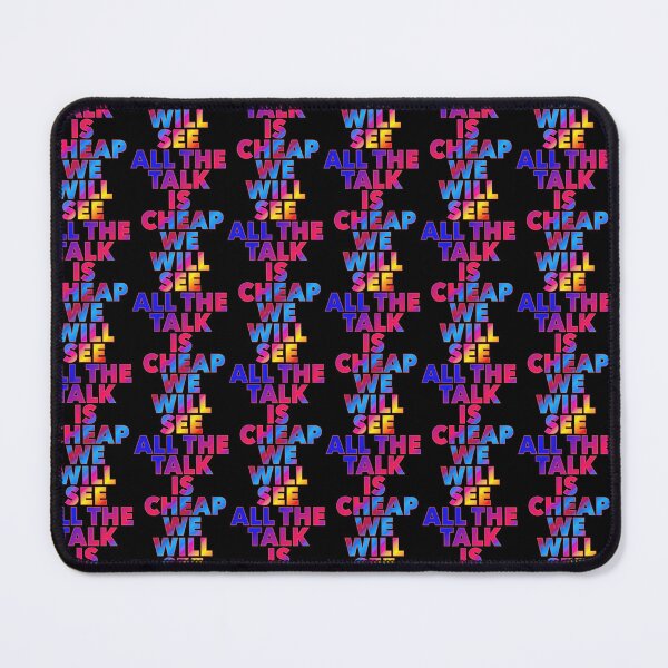 Item preview, All The Talk Is Cheap We Will See designed and sold by ZooStateofMind.