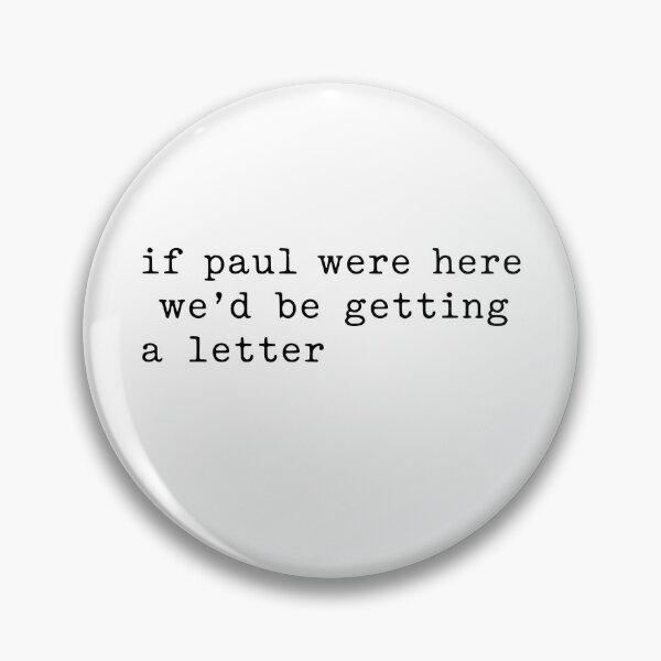 Item preview, Funny Christian - If Paul were Here We’d Be Getting A Letter  designed and sold by CutOutIdols.