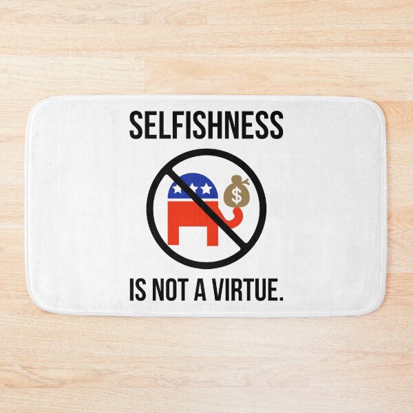 Item preview, Selfishness is not a virtue. designed and sold by Rachel the Artist .