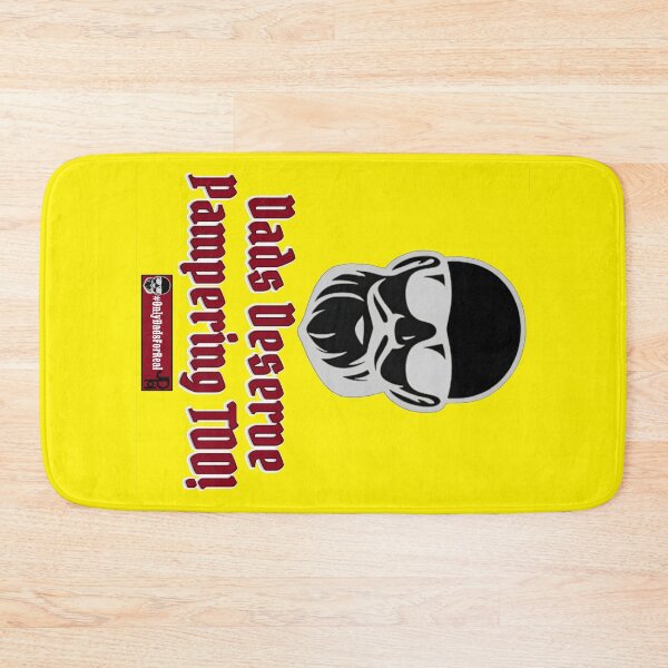Item preview, Dads Deserve Pampering Too! (Yellow) *More Colors Available in Collection designed and sold by OnlyDadsForReal.
