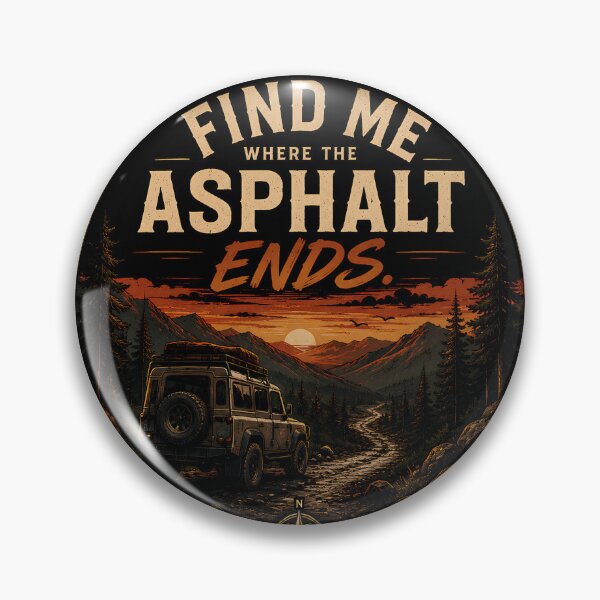 Item preview, Find Me Where The Asphalt Ends - Journey To Freedom designed and sold by CYLIOK.