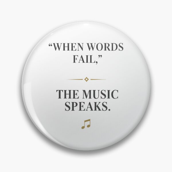 Item preview, When Words Fail The Music Speaks designed and sold by SonglyMusic.