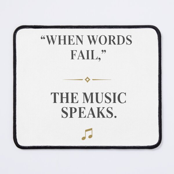 Item preview, When Words Fail The Music Speaks designed and sold by SonglyMusic.
