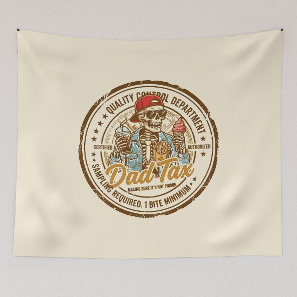 Item preview,  Dad Tax Making Sure It's Not Poison Skeleton Dad Tax  designed and sold by gear-posters.