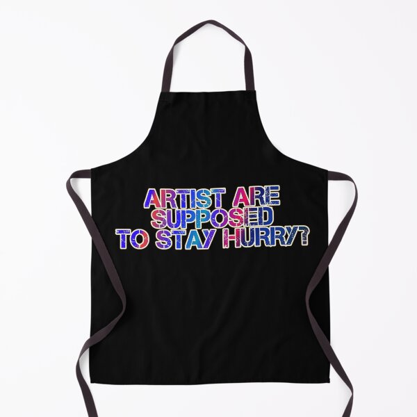 Item preview, Artist Are Supposed To Stay Hurry designed and sold by ZooStateofMind.