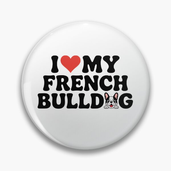 Item preview, I Love My French Bulldog designed and sold by KD Merch.