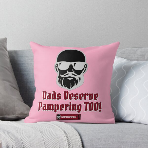Item preview, Dads Deserve Pampering Too! (Pink) *More Colors Available in Collection designed and sold by OnlyDadsForReal.