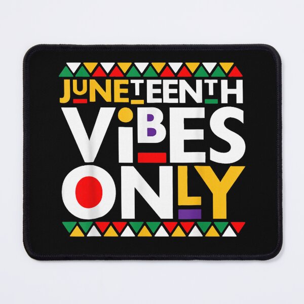 Item preview, Juneteenth men women family juneteenth vibes only  designed and sold by CAnastazyshop.