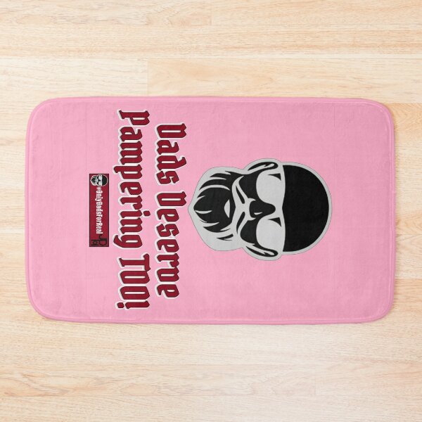 Item preview, Dads Deserve Pampering Too! (Pink) *More Colors Available in Collection designed and sold by OnlyDadsForReal.