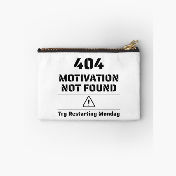 Item preview, 404 Motivation Not Found | Funny Programmer & Developer Humor Design designed and sold by CreativeXHub.