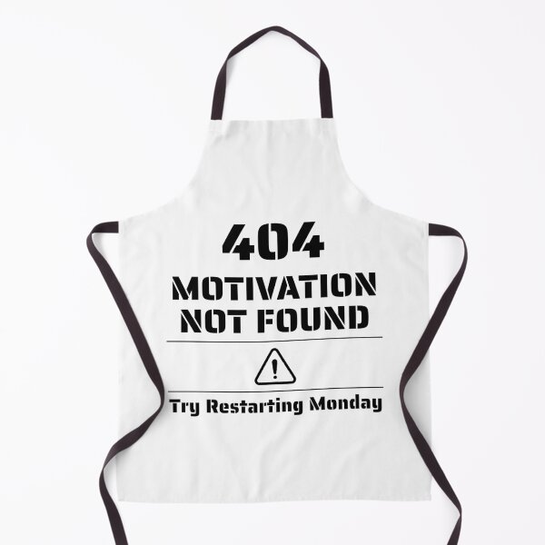Item preview, 404 Motivation Not Found | Funny Programmer & Developer Humor Design designed and sold by CreativeXHub.