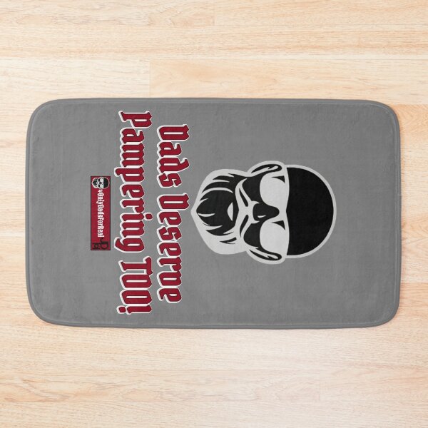 Item preview, Dads Deserve Pampering Too! (Gray) *More Colors Available in Collection designed and sold by OnlyDadsForReal.