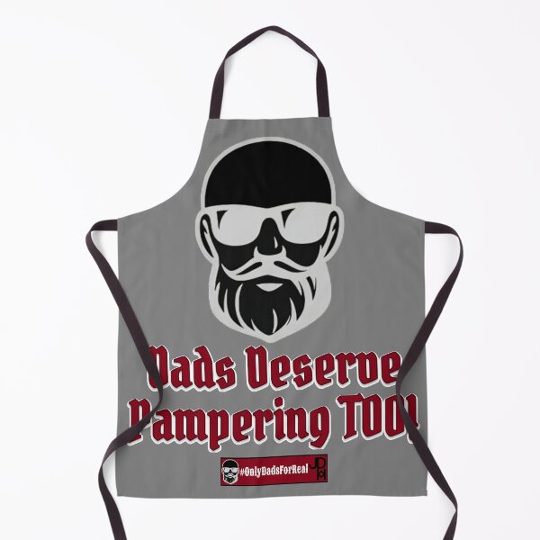 Item preview, Dads Deserve Pampering Too! (Gray) *More Colors Available in Collection designed and sold by OnlyDadsForReal.