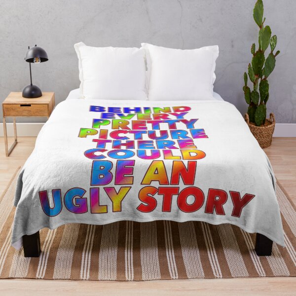 Item preview, Behind Every Pretty Picture There Could Be An Ugly Story designed and sold by ZooStateofMind.