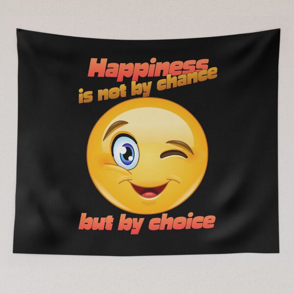 Item preview, Happiness Is Not By Chance But By Choice designed and sold by Eranthe Bernardo.