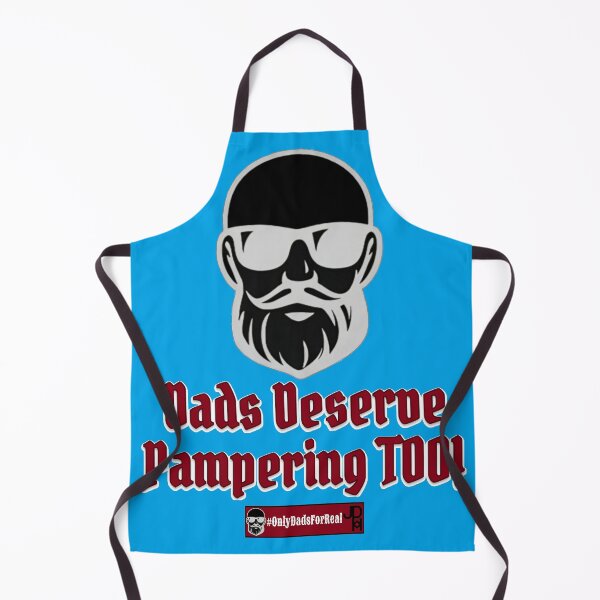 Item preview, Dads Deserve Pampering Too! (Blue) *More Colors Available in Collection designed and sold by OnlyDadsForReal.