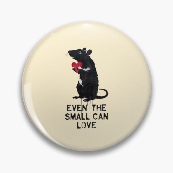 Item preview, BANKSY RAT - EVEN THE SMALL CAN LOVE designed and sold by 123ks.