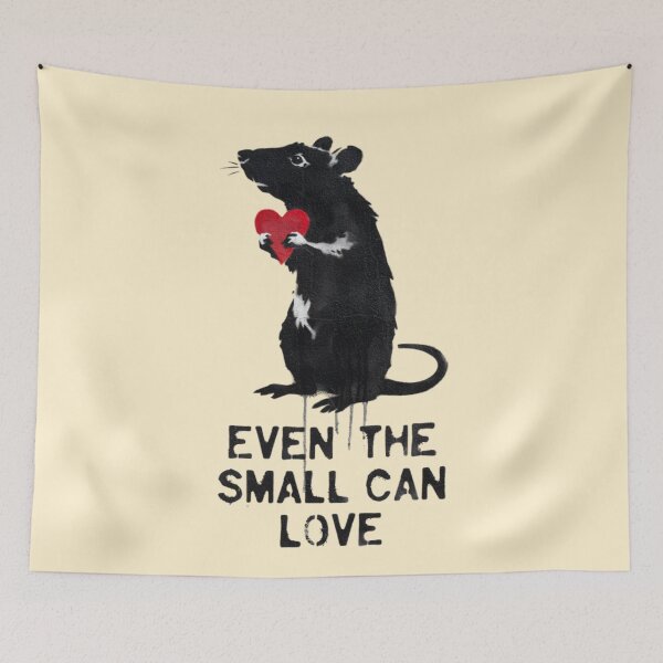 Item preview, BANKSY RAT - EVEN THE SMALL CAN LOVE designed and sold by 123ks.