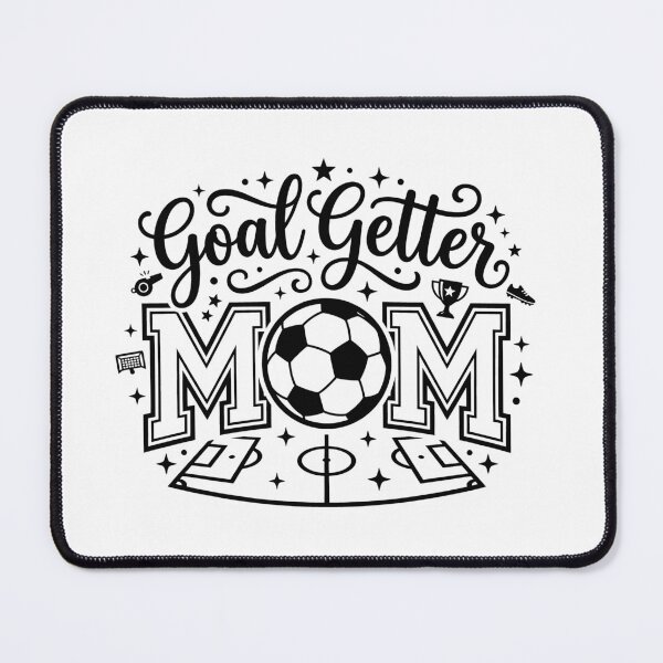 Item preview, Goal Getter Soccer Mom designed and sold by BrunoLinuxArt.