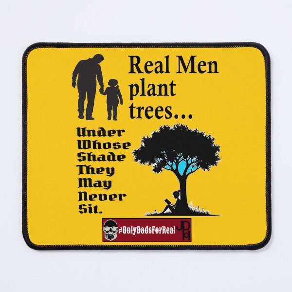 Item preview, Real Men Plant Trees (Gold) *More Colors Available in Collection designed and sold by OnlyDadsForReal.