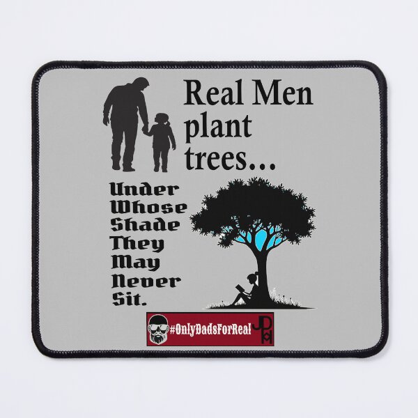 Item preview, Real Men Plant Trees (Gray) *More Colors Available in Collection designed and sold by OnlyDadsForReal.