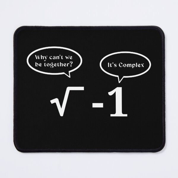 Item preview, It's Complex- Math Problem designed and sold by Roysdisturbia.
