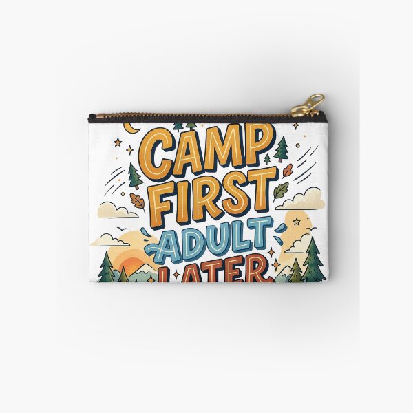 Item preview, Camp First Adult Later - Camping Humor designed and sold by PGRprint.
