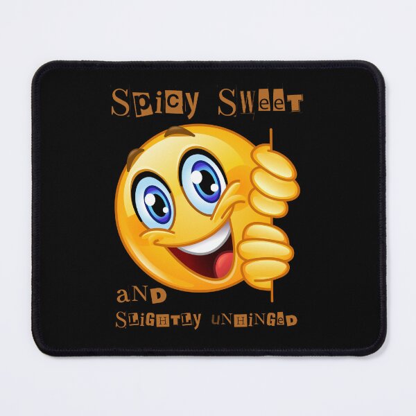 Item preview, Spicy Sweet And Slightly Unhinged designed and sold by Eranthe Bernardo.