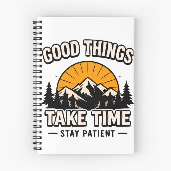 Item preview, Good Things Take Time | Motivational Patience & Growth Mountain Design designed and sold by FAFshop.