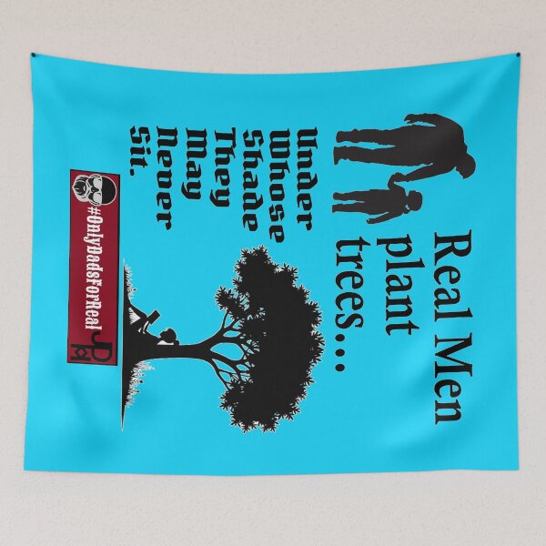 Item preview, Real Men Plant Trees (Blue) *More Colors Available in Collection designed and sold by OnlyDadsForReal.