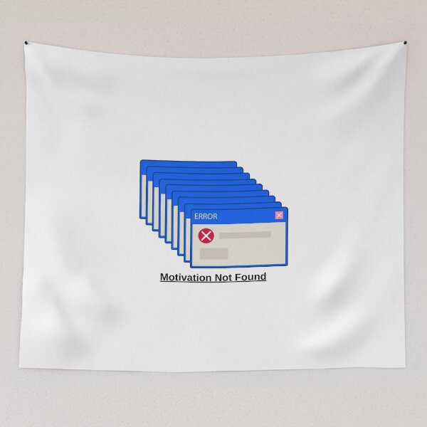 Item preview, Error 404: Motivation Not Found – Funny Glitch Meme Computer Error Aesthetic  designed and sold by suhshops.