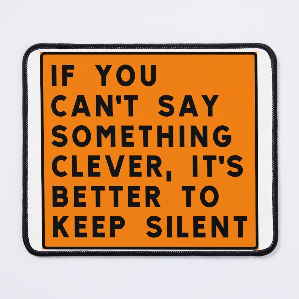 Item preview, Don't say anything stupid. designed and sold by ALF2023.