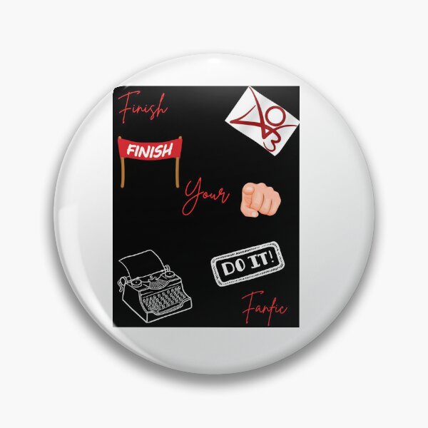 Item preview, Finish Your Fanfic! designed and sold by HailSam13.