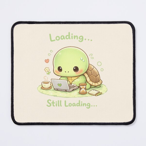 Item preview, Cute Slow Turtle Laptop Loading Meme - Loading....Still Loading | Kawaii Work From Home Humor Art designed and sold by PopCulturePixel.
