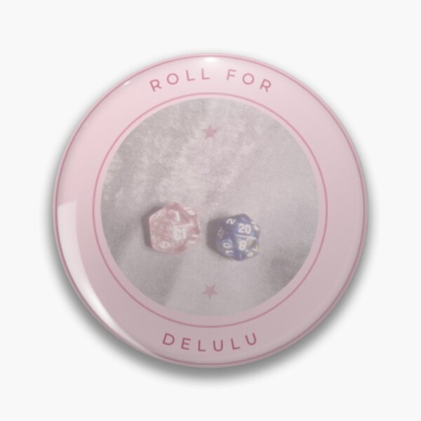 Item preview, ROLL FOR DELULU designed and sold by narrativePAN1C.