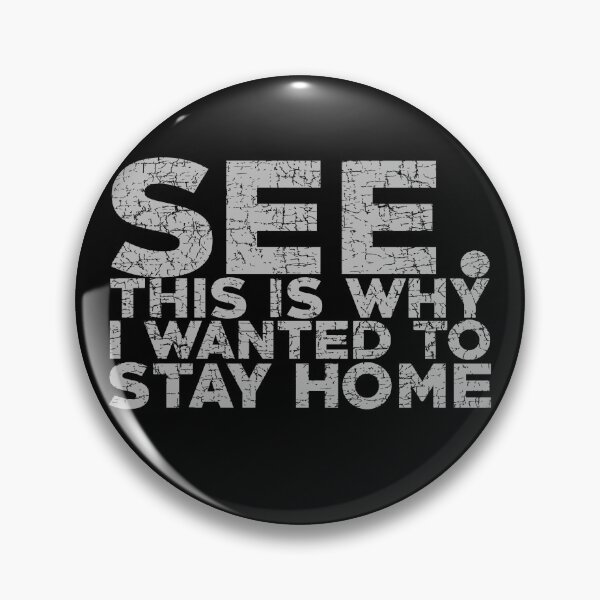 Item preview, Stay Home designed and sold by trev4000.