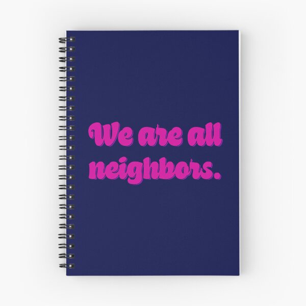 Item preview, We Are All Neighbors - Fuchsia designed and sold by sillyjess.