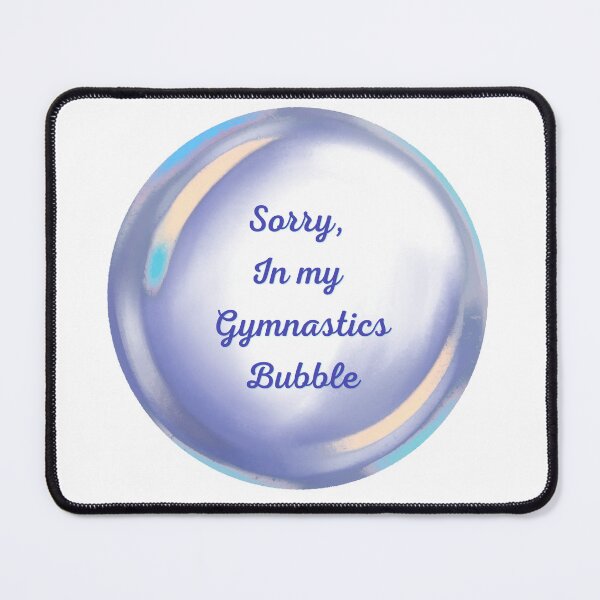 Item preview, Sorry, in my gymnastics bubble designed and sold by serenebookworm.