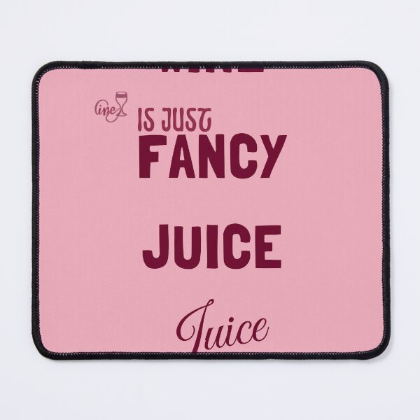 Item preview, Wine Is Just Fancy Grape Juice - Funny Wine Lover Gift Tee designed and sold by RedRubyBubble.
