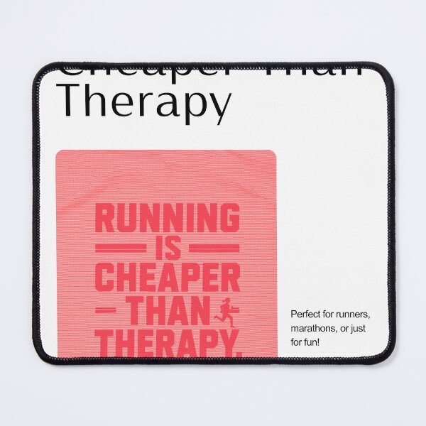 Item preview, Running Is Cheaper Than Therapy - Funny Runner Gift Tee designed and sold by RedRubyBubble.