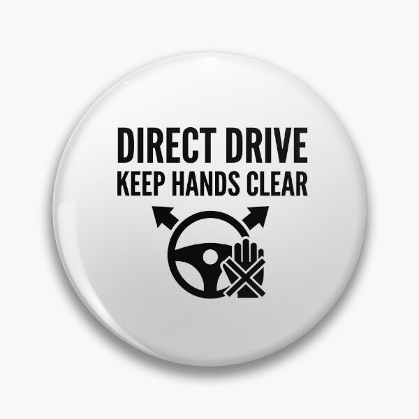 Item preview, Direct Drive: Keep Hands Clear - Sim Racing designed and sold by GarageGraphics.