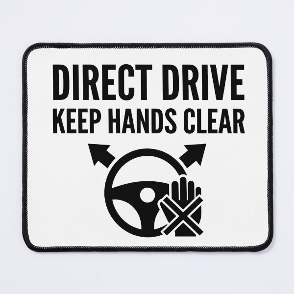 Item preview, Direct Drive: Keep Hands Clear - Sim Racing designed and sold by GarageGraphics.