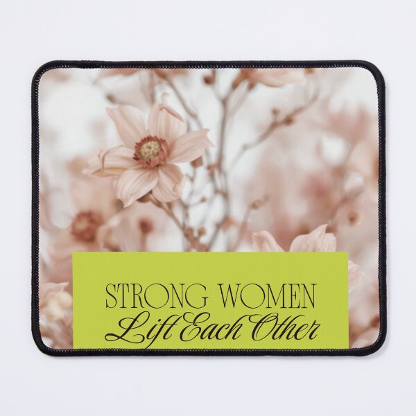 Item preview, Strong Women Lift Each Other Up - Empowering Feminist Gift Tee designed and sold by RedRubyBubble.